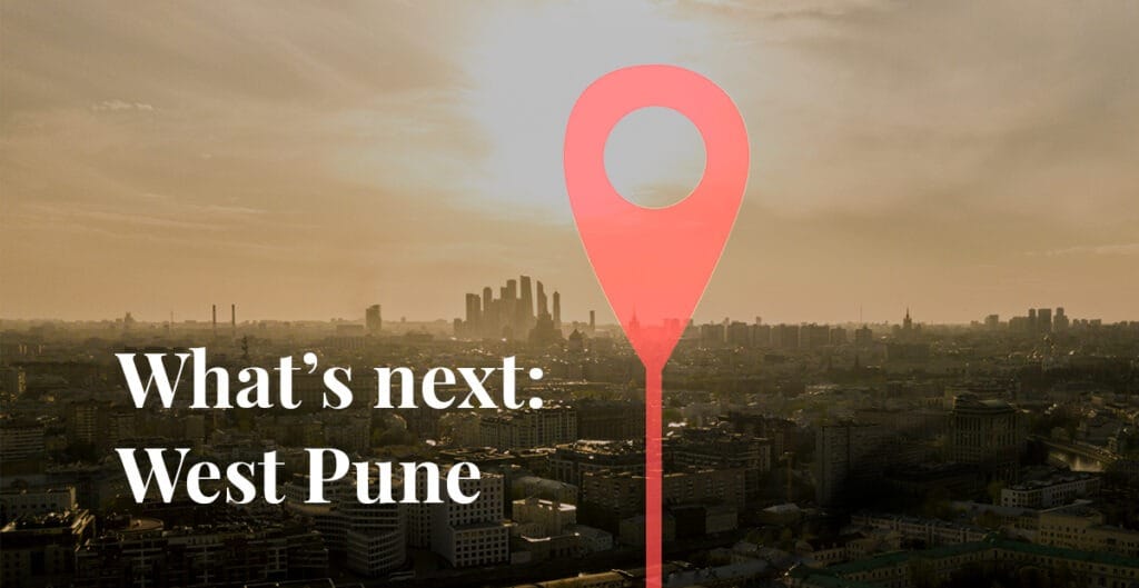 What's next: West Pune